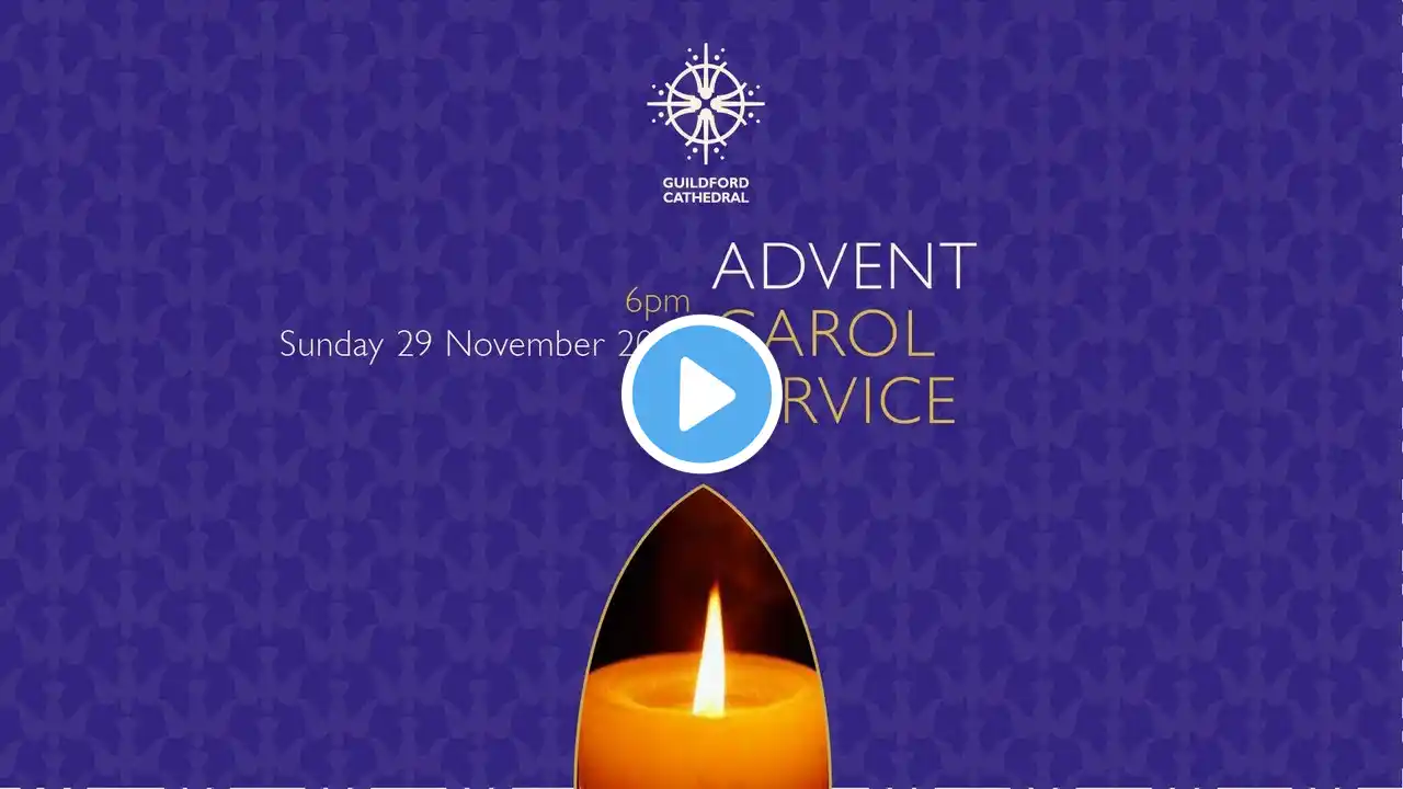 Advent Carol Service: Sunday 29 November, 6pm