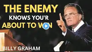 🔥 "The Enemy Knows You’re About to  Win" | Billy Graham Best Powerful Speech🔥.