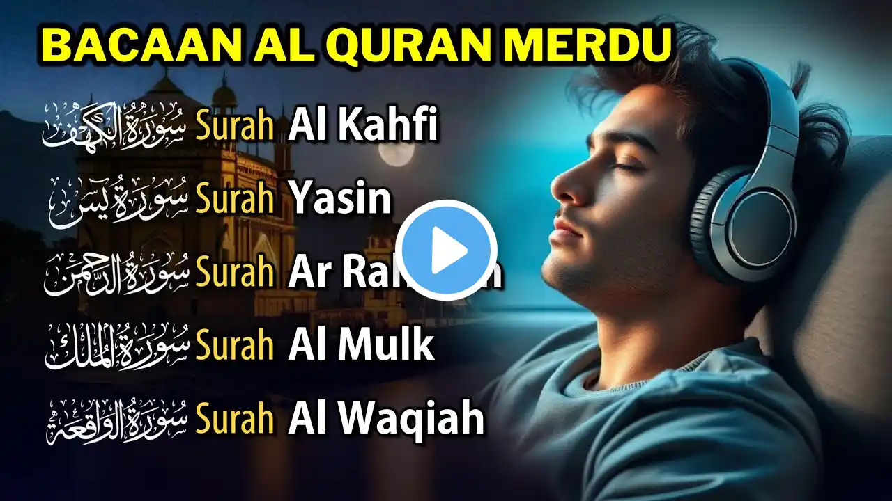 MUROTTAL MERDU Pengantar Tidur Surah AL KAHFI, AL MULK, AR RAHMAN, YASIN, AL WAQIAH | Alaa Aqel