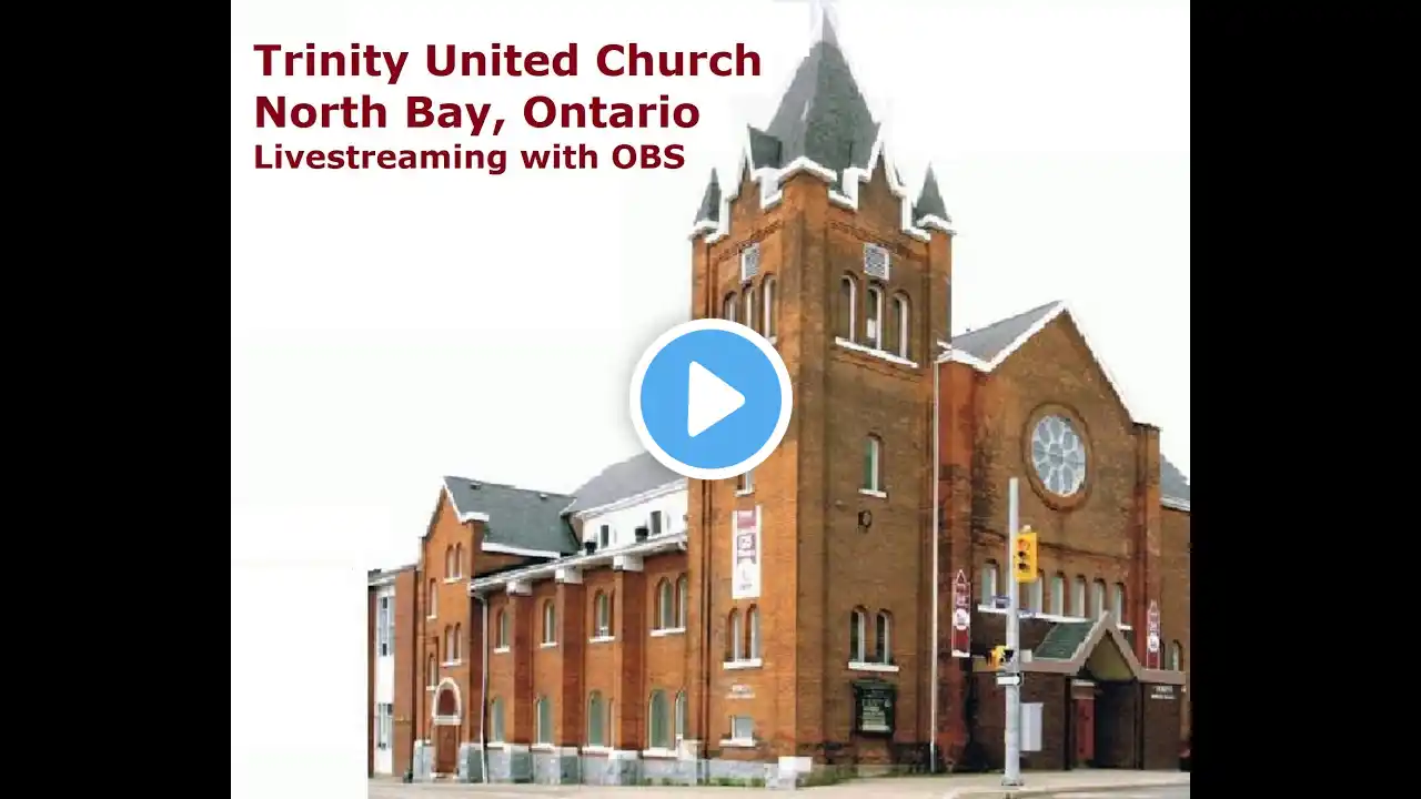 Trinity United Church, North Bay - November  14, 2021