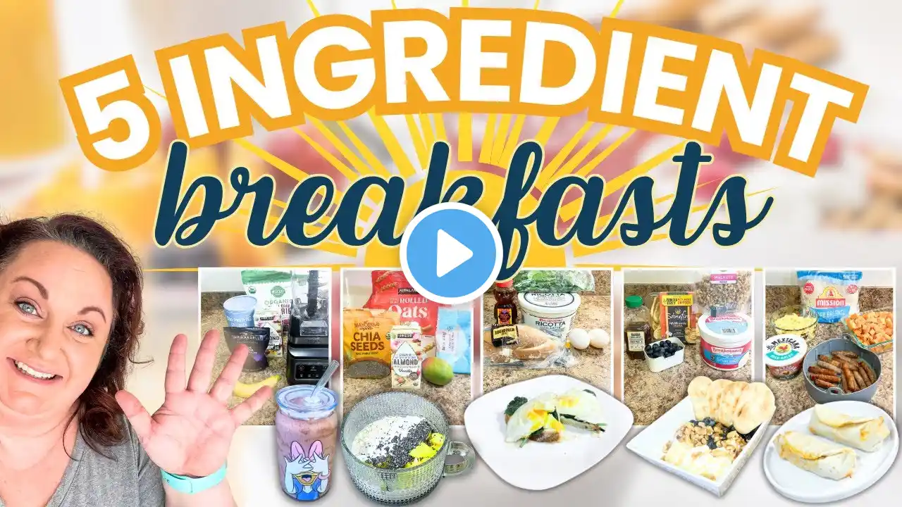 5 EASY Breakfasts with Just 5 Ingredients!✨ No-Fuss, Healthy & Delicious