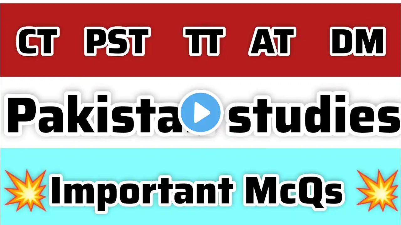 Pakistan studies most important McQs for CT PST TT AT DM test 2025 #etea #pakstudymcqs