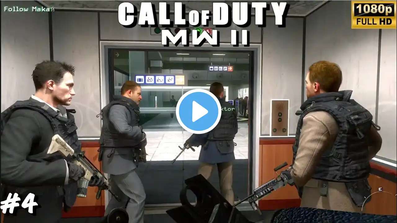 MISSION IV : NO RUSSIAN - CALL OF DUTY MODERN WARFARE II GAMEPLAY SERIES