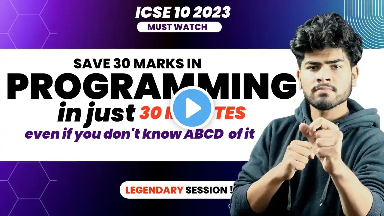 ICSE Programming Marathon Computer | ICSE Programming of 30 Marks in 30 Minutes | ICSE Class 10