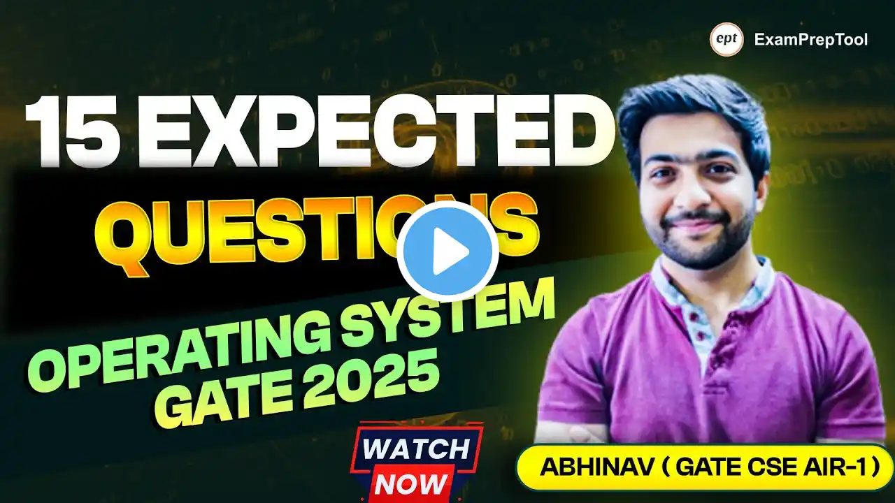 15 Expected Questions of OS in GATE 2025 | GATE 2025 Leaked Questions #gate2025 #gateexam