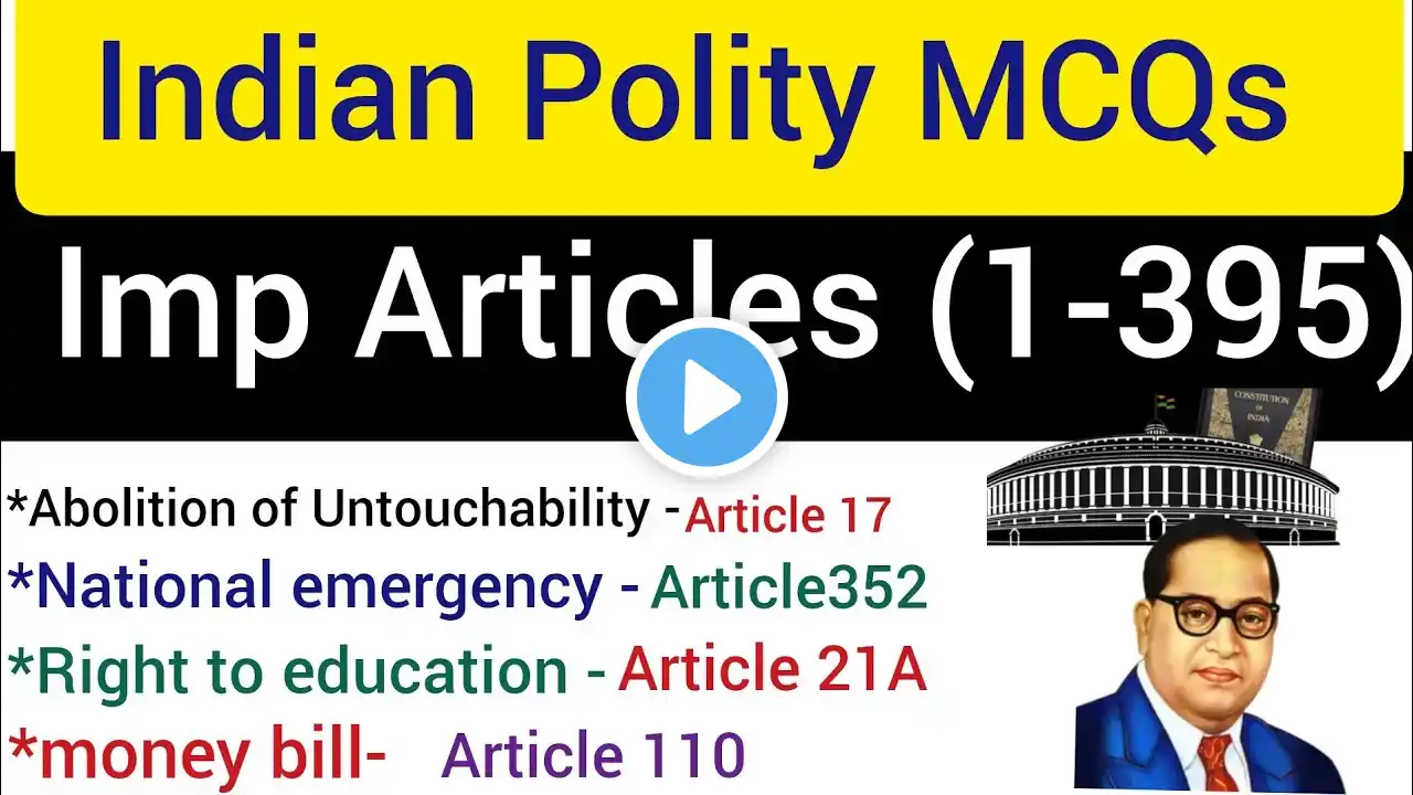 Important Articles of Indian Constitution Tricks|Articles 1 to 395|Indian Polity GK|Articles MCQs