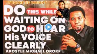 HOW TO WAIT ON GOD FO HEAR HIS VOICE CLEARLY ||APOSTLE OROKPO MICHEAL