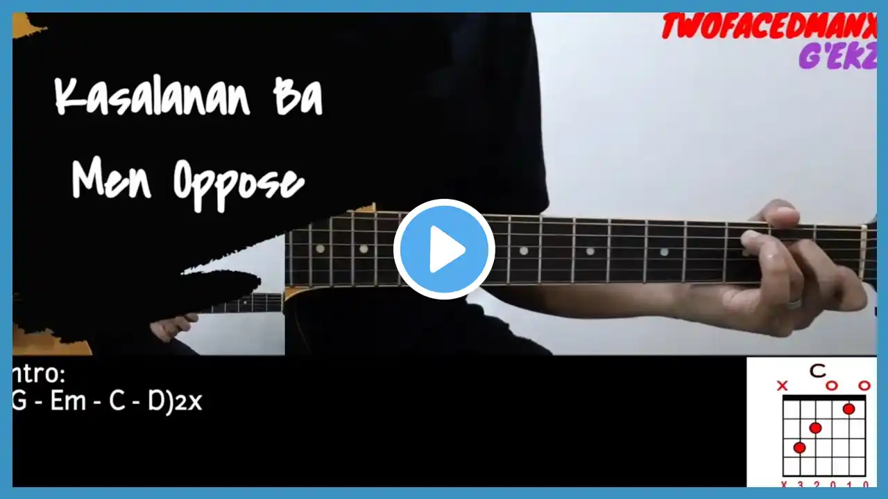 Kasalanan Ba - Men Oppose (With Vocals) (Guitar Cover With Lyrics & Chords)