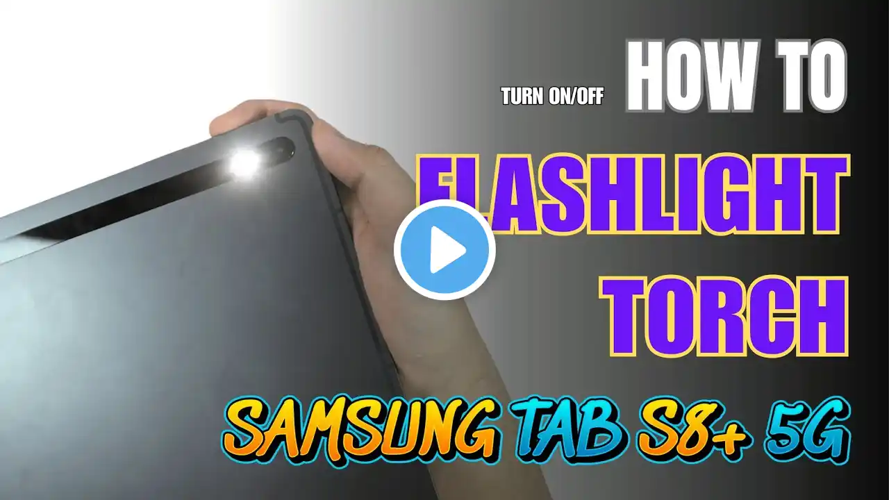 How to turn on Flashlight | Torch on Samsung Galaxy Tab S8+ 5G
