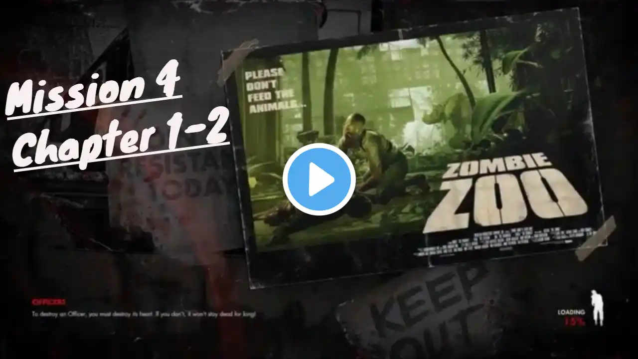 Zombie Army 4 - Mission 4 - Chapter 1-2 Gameplay Walkthrough - Zombie Zoo w/Collectibles