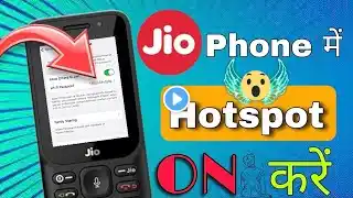 jio phone me hotspot data share kaise kare | Jio phone me hotspot kaise chalu kare 100% Working