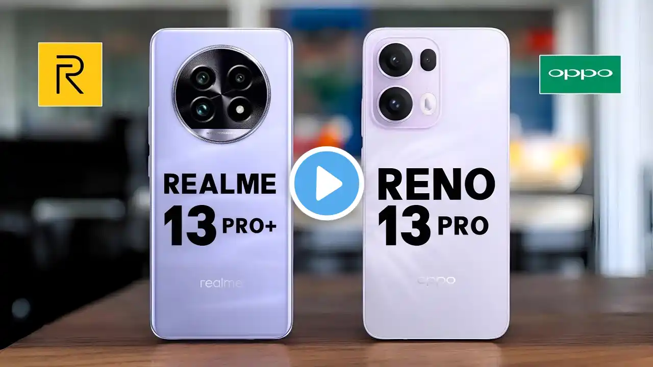 Realme 13 Pro+ 5G Vs Oppo Reno 13 Pro 5G