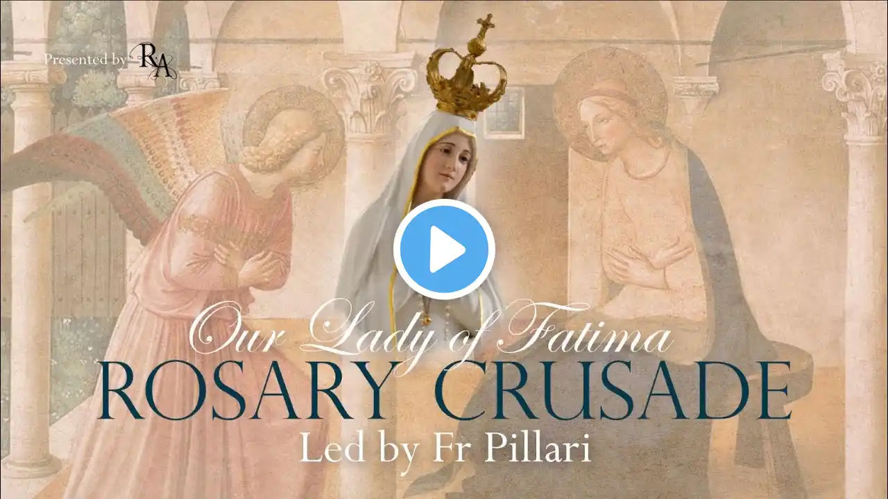 Thursday 1st September 2022 - Our Lady of Fatima Rosary Crusade