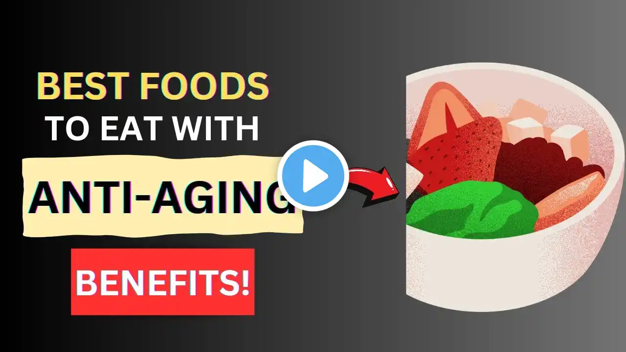 Anti aging Foods for People Over 50!