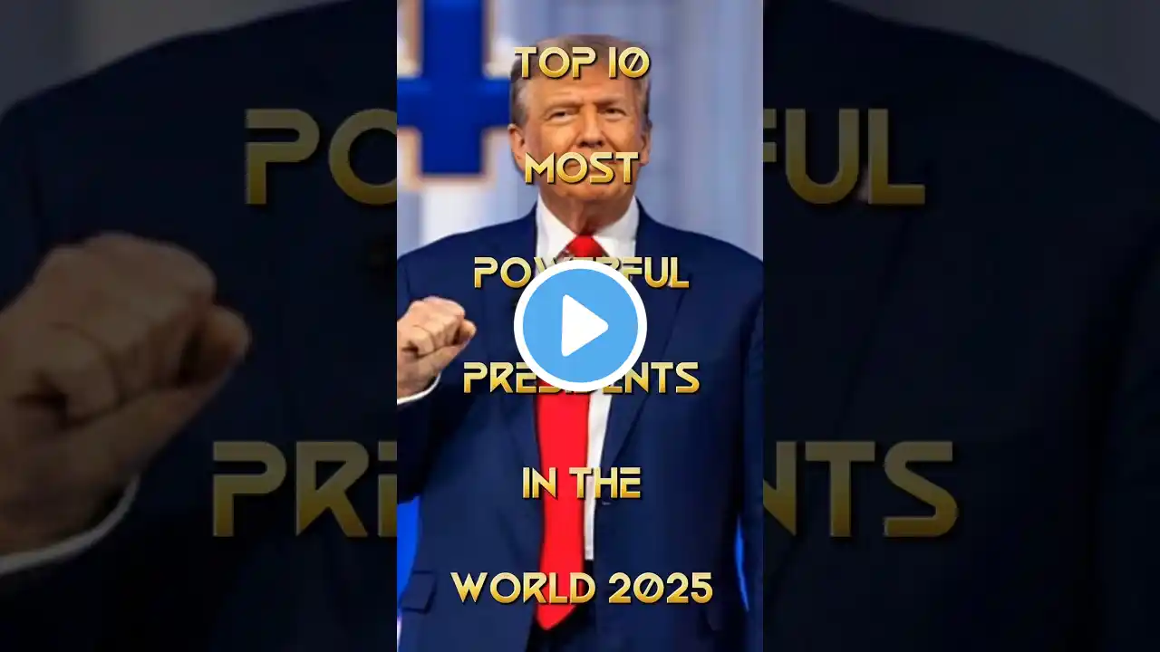 Top 10 Most Powerful Presidents In The World 2025 #shorts #donaldtrump