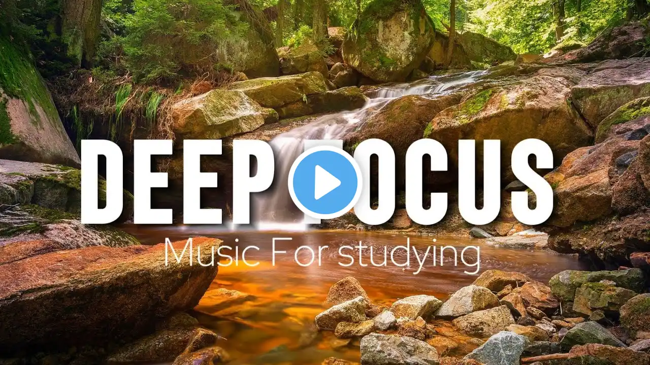 Deep Focus Music To Improve Concentration - 1 Hours of Ambient Study Music to Concentrate