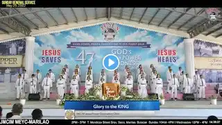 Glory to the King | JMCIM Meycauayan Bulacan JESUS Finest Gen Choir | May 29, 2022