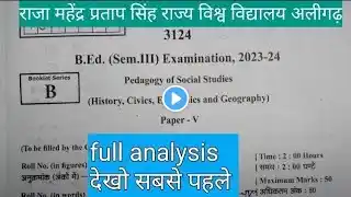 padagogy of social sciences/B.Ed 3rd semester exam 2025/bd 305 full analysis /Rmpssuसामाजिक विज्ञान