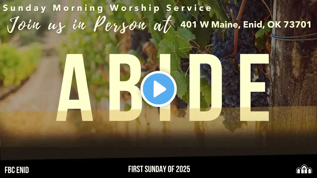 March 16th, 2025 - 10:30am Worship Service at First Baptist Enid