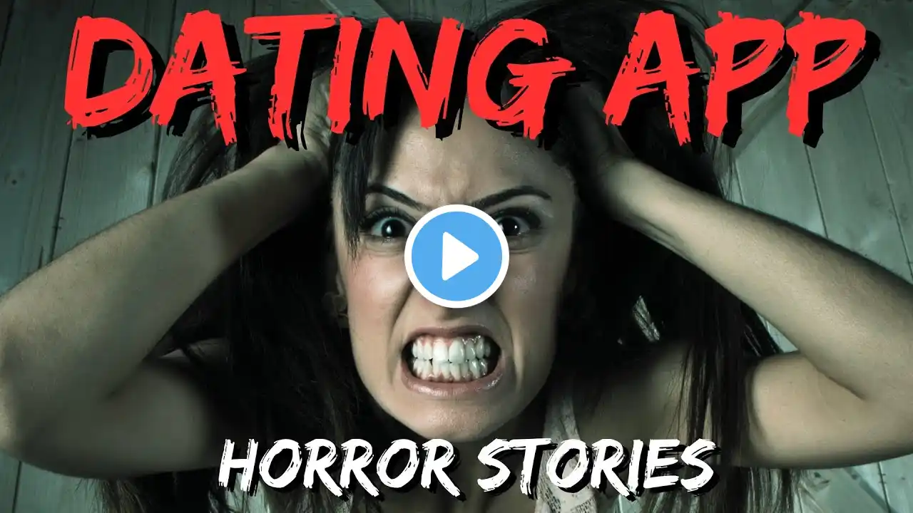 20 TRUE Disturbing Tinder Horror Stories | True Scary Stories Vol 39