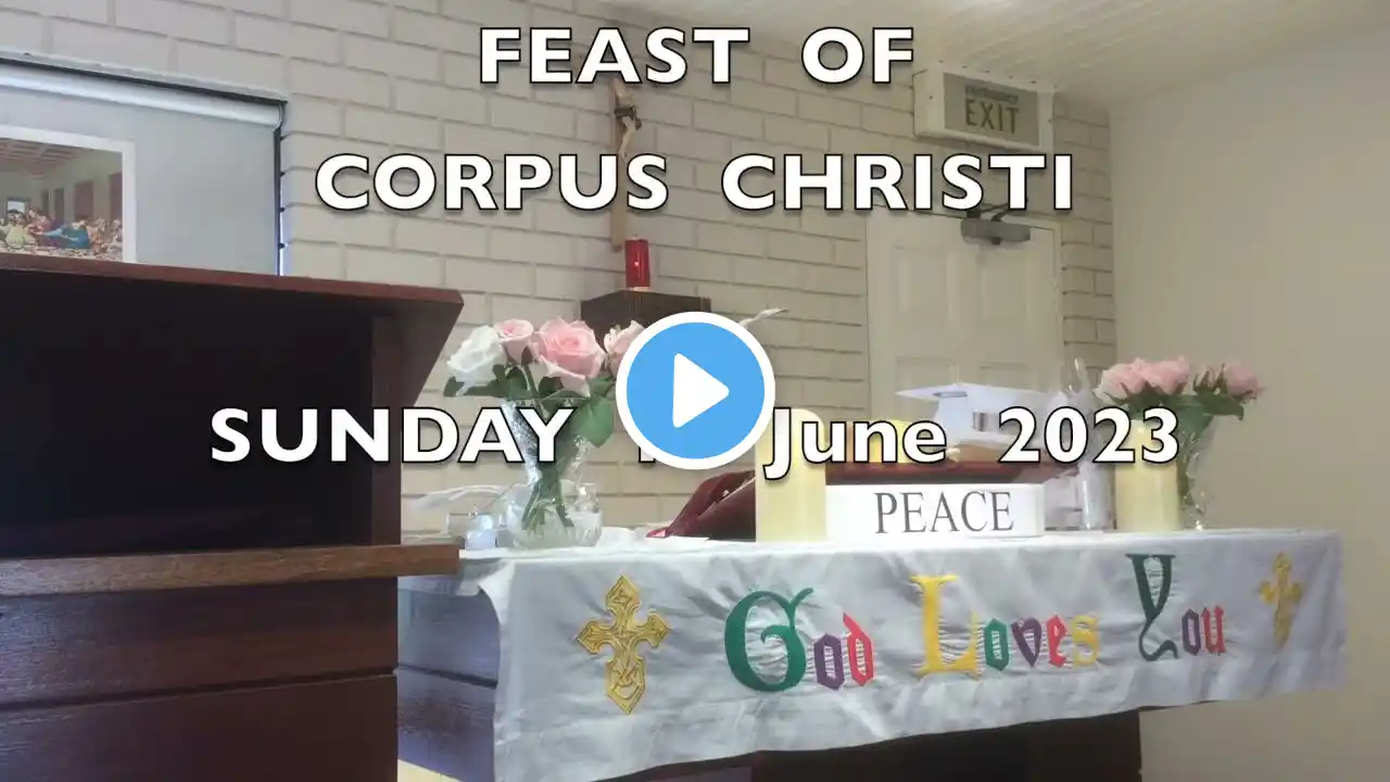 MASS with  PRAYER. TWO  2  -  Recorded  11  June  2023 - CORPUS  CHRISTI  (A) - in Sixmilecross