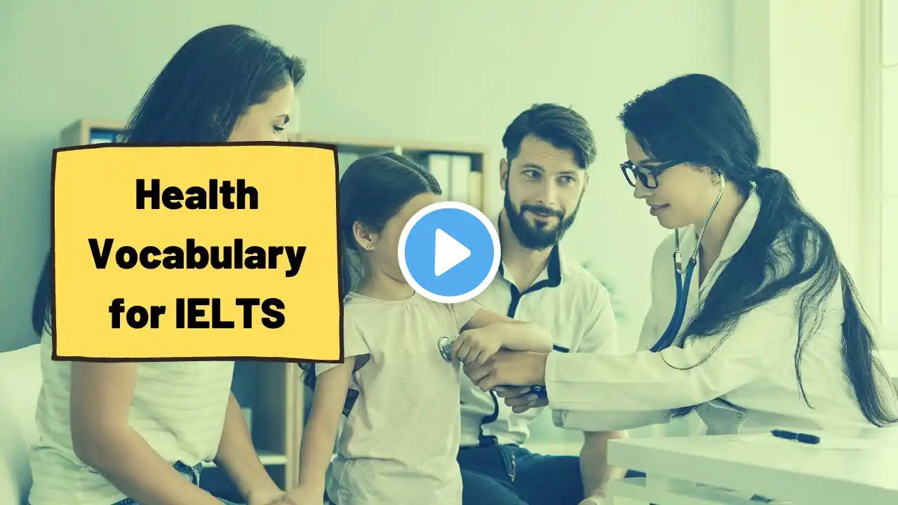 Health Vocabulary for IELTS