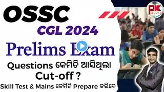 OSSC CGL 2024 Prelims Questions Analysis I #ossccgl #ossccgl #cgl2023