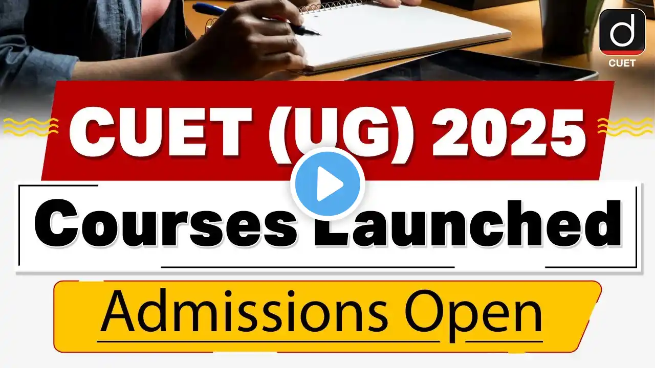 CUET (UG) Courses Launched | CUET (UG) 2025 | Drishti CUET English