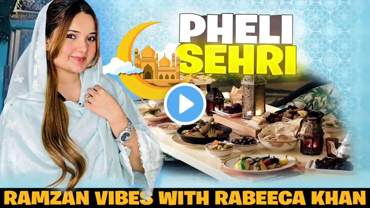 💥PEHLI SEHRI MUBARAK💥RAMZAN VIBES WITH RABEECA KHAN❤️❤️ @RabeecaKhan @RabeecaKshorts