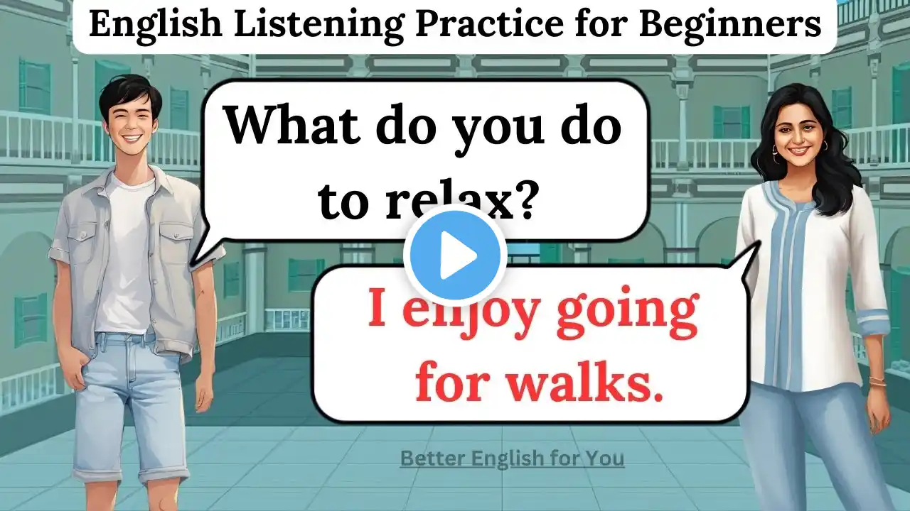 English Listening Practice for Beginners | Improve Your Listening & Speaking