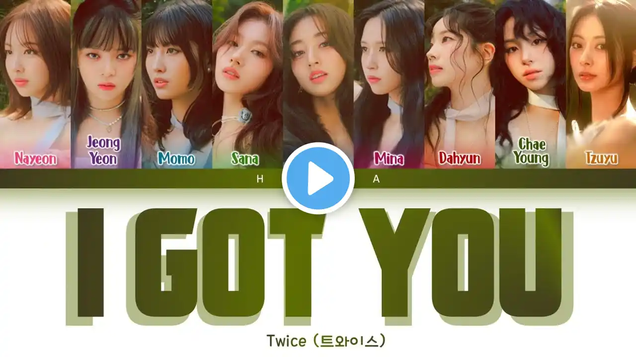 TWICE (트와이스) - I GOT YOU - Color Coded Lyrics (Eng)