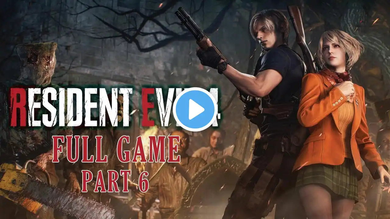 Resident Evil 4 (2023) // FULL Game Walkthrough PART 6 // Chapter 10 thru Chapter 11 // PC, Steam