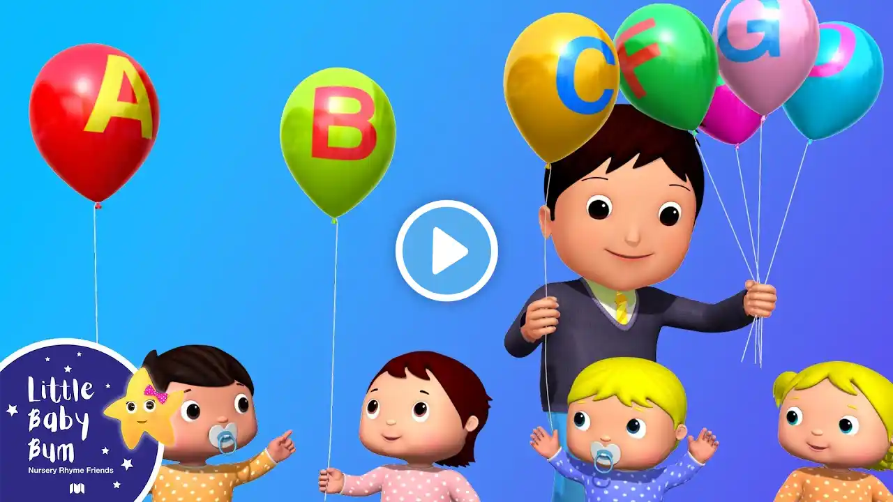 ABCs With Balloons + More Nursery Rhymes & Kids Songs - ABCs and 123s | Learn with Little Baby Bum