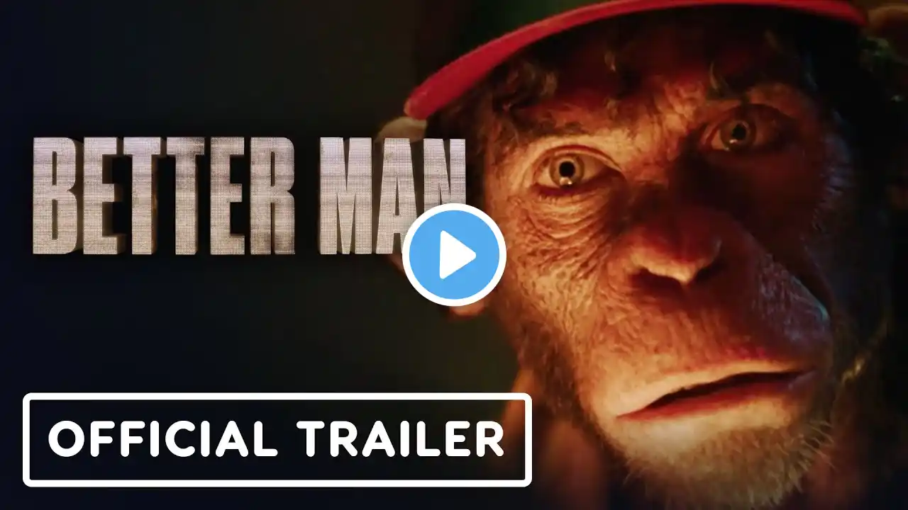 Better Man - Official Trailer (2025) Robbie Williams