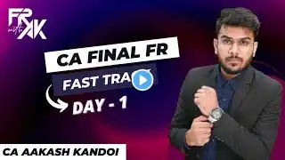 CA Final FR Fast Track   Day 1   Introduction to IND AS & IND AS 1   CA Aakash Kandoi