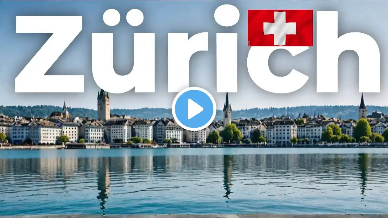 Why Zurich Is The Best City In The World