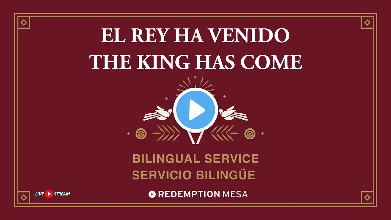 12.15.24| BILINGUAL WORSHIP SERVICE | SERVICIO DE ALABANZA BILINGUE