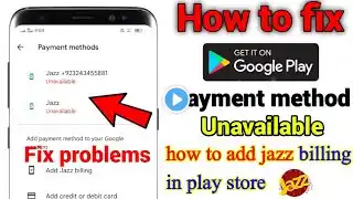 how to fix unavailable payment method google play|how to add jazz billing in play store| PUBG UC|