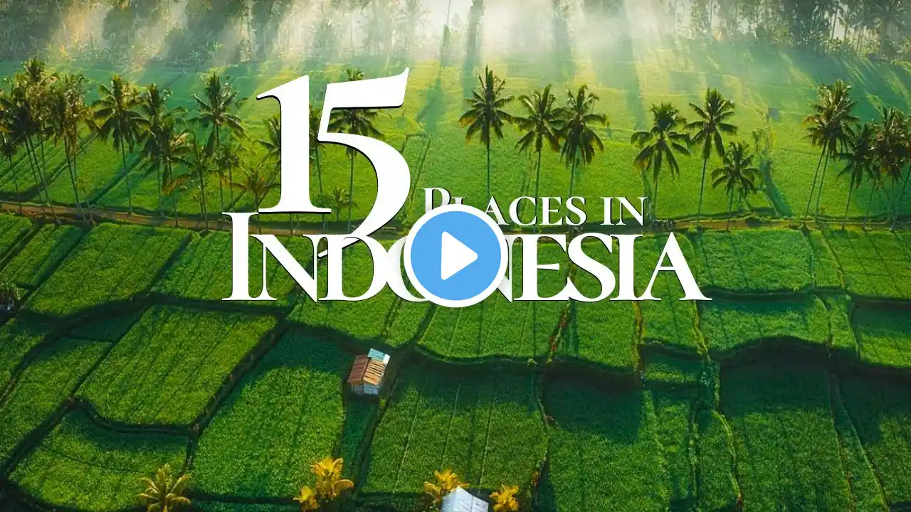 15 Most Amazing Places to Visit in Indonesia 4K 🇮🇩 | Ultimate Indonesia Travel