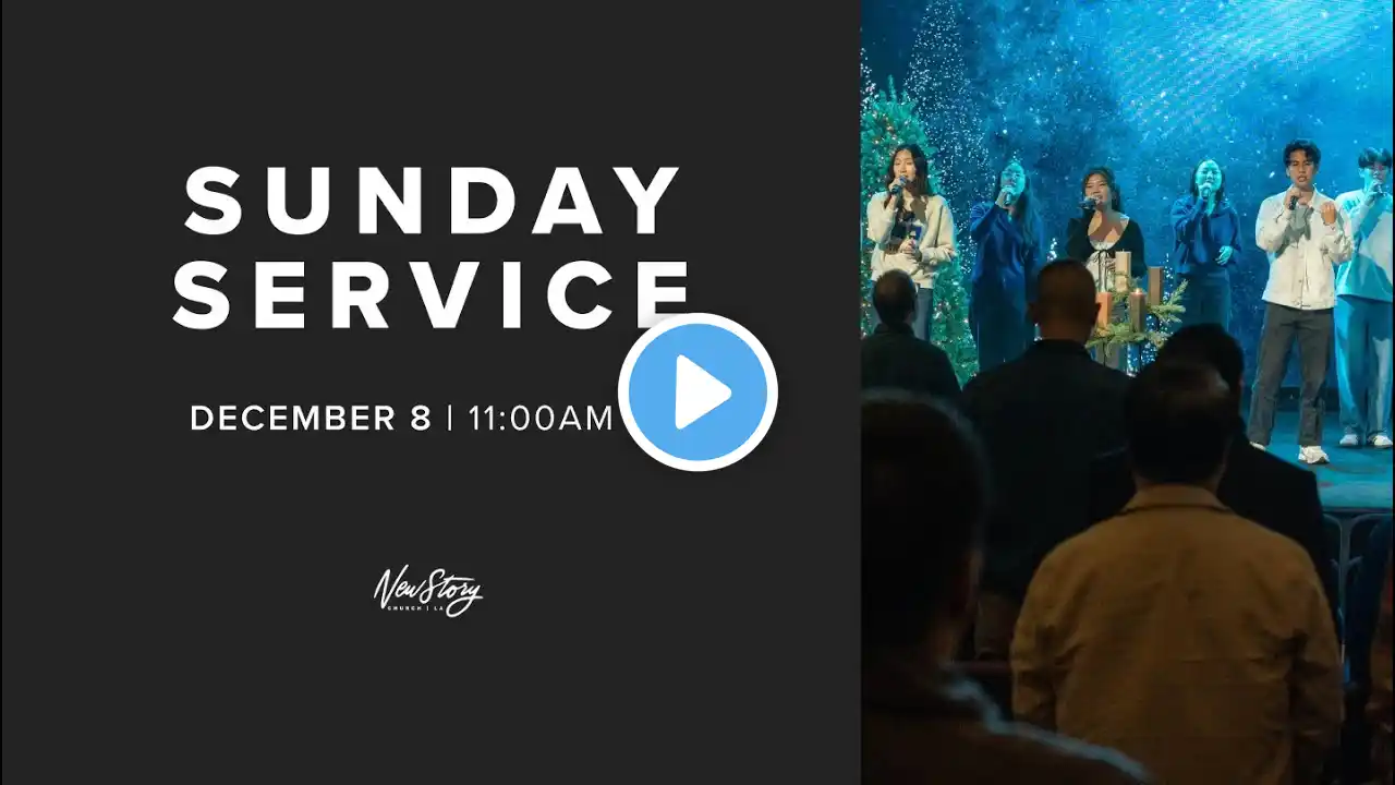 Sunday Service // December 8, 2024