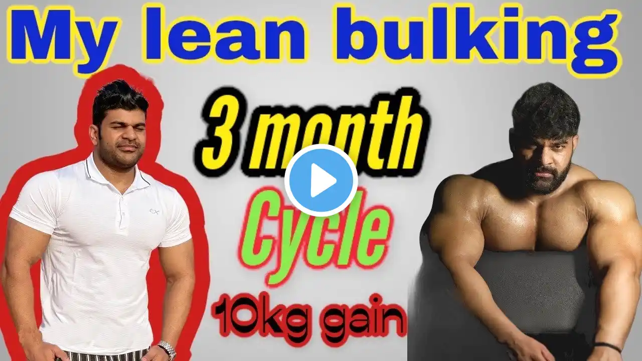 My 3 month lean bulking Cycle 10kg increase lean mass full explain by Kaif Cheema