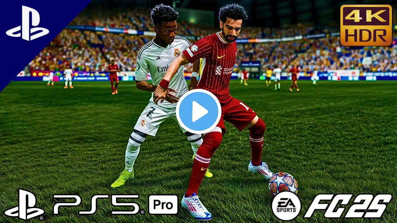 EA FC 25 Liverpool vs Real Madrid [4K 60FPS HDR]