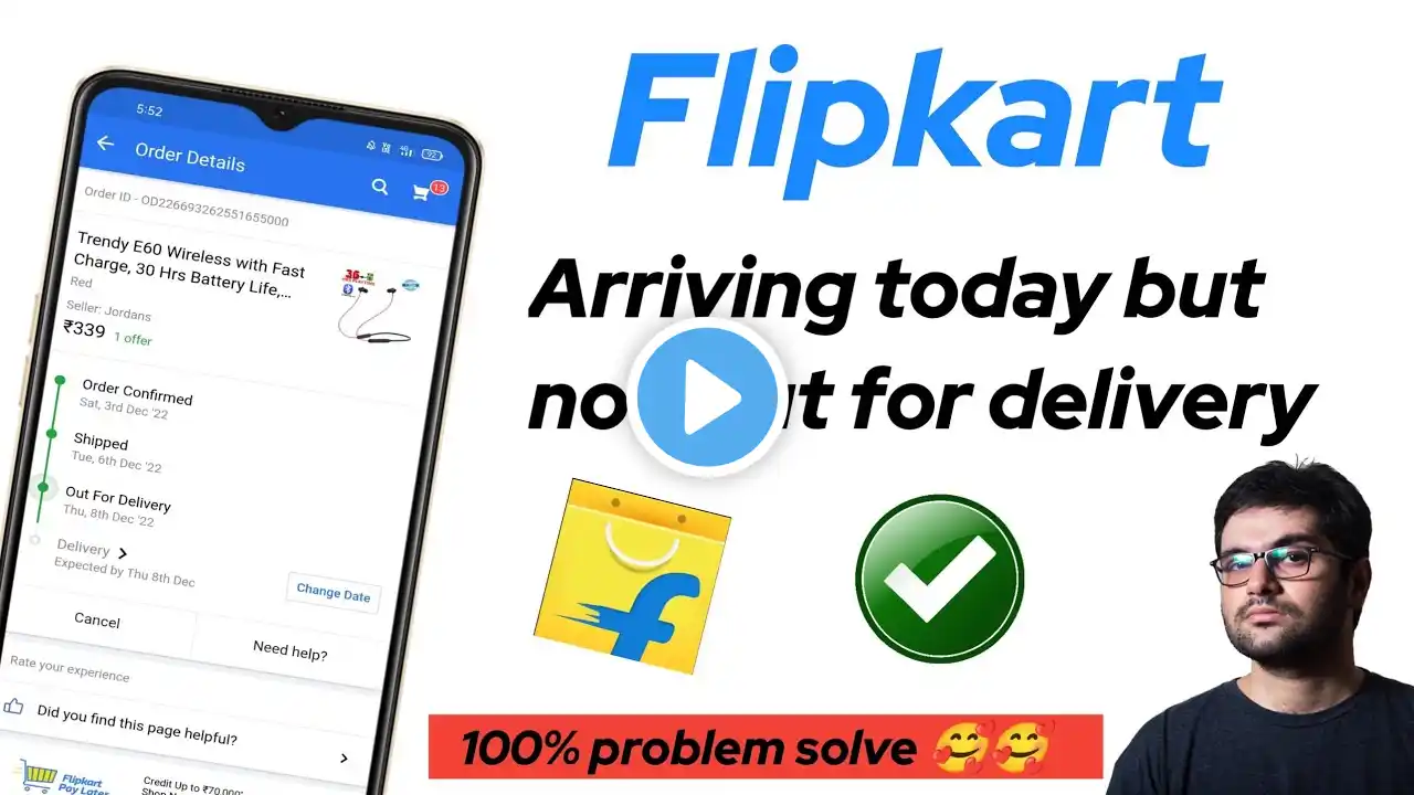 Flipkart Arriving today but not out for delivery