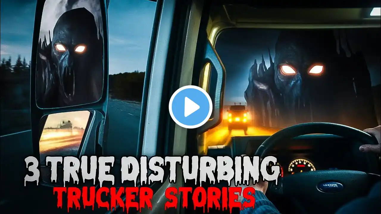 🚛 3 TRUE Trucker Horror Stories You Won’t Believe 👻 | Creepy Encounters