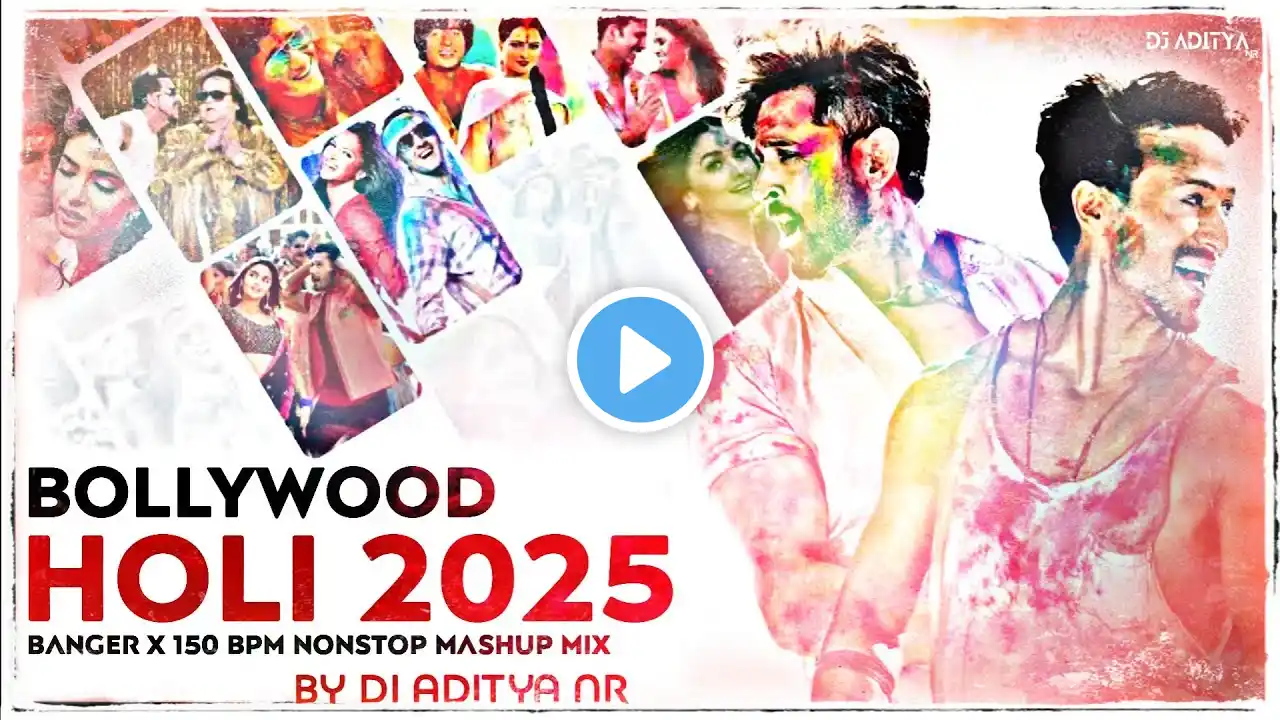 BOLLYWOOD HOLI 2025 BANGER MASHUP | HOLI NONSTOP DANCE MIX | HOLI 150 BPM NONSTOP MASHUP MIX