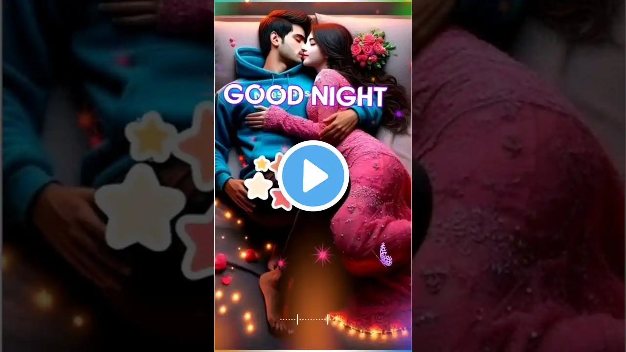 Good night status | good night status 💞 | #goodnight #love #status #hindisong #trending #shorts