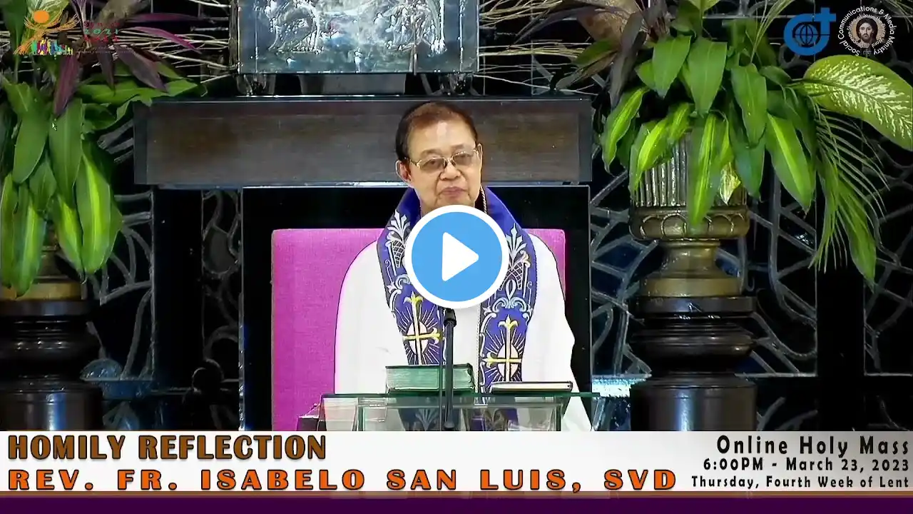 Homily Reflection of Rev. Fr. Isabelo San Luis, SVD