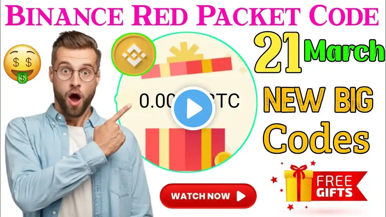 🤑 Binance Red Packet Code Today (March 21) | Latest Red Packet Code in Binance Today 🎁