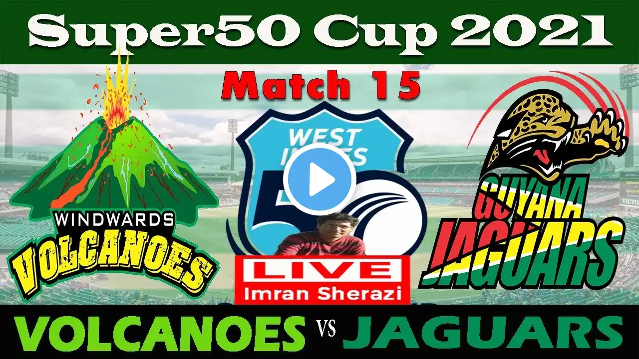 Live WIS vs GUY | Windward Volcanoes vs Guyana Jaguars | Super 50 Cup | Live Scorecard & Updates