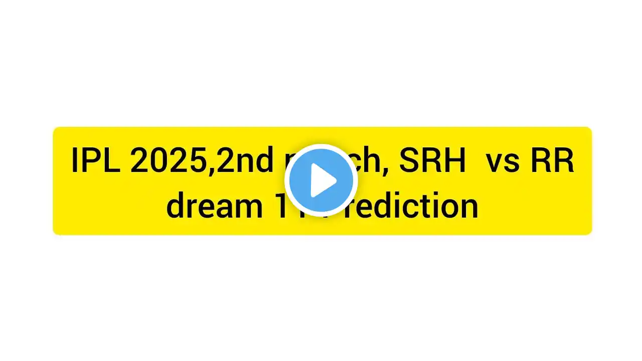 IPL 2025, 2nd Match, SRH vs RR Dream 11 Prediction in Tamil 😋 I😋| dhivya'z delights 💕